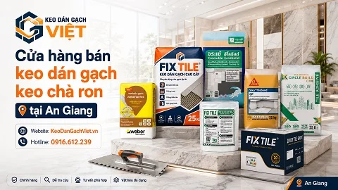 Cửa hàng bán keo dán gạch và vật liệu xây dựng tại An Giang