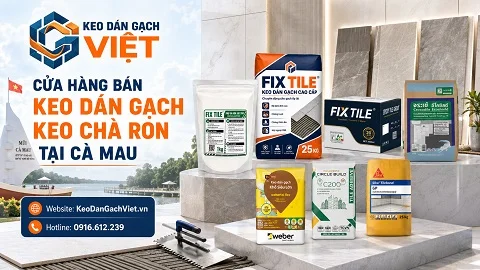 Cửa hàng bán keo dán gạch và vật liệu xây dựng tại Cà Mau