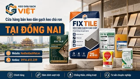 Cửa hàng bán keo dán gạch và vật liệu xây dựng tại Đồng Nai