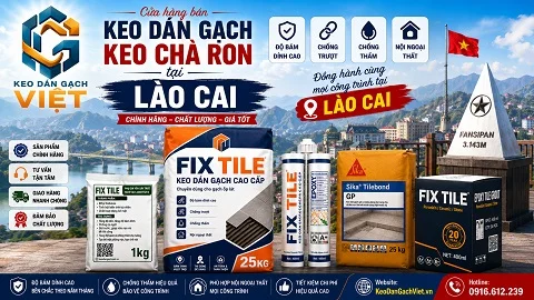 Cửa hàng bán keo dán gạch và vật liệu xây dựng tại Lào Cai