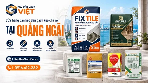 Cửa hàng bán keo dán gạch và vật liệu xây dựng tại Quảng Ngãi