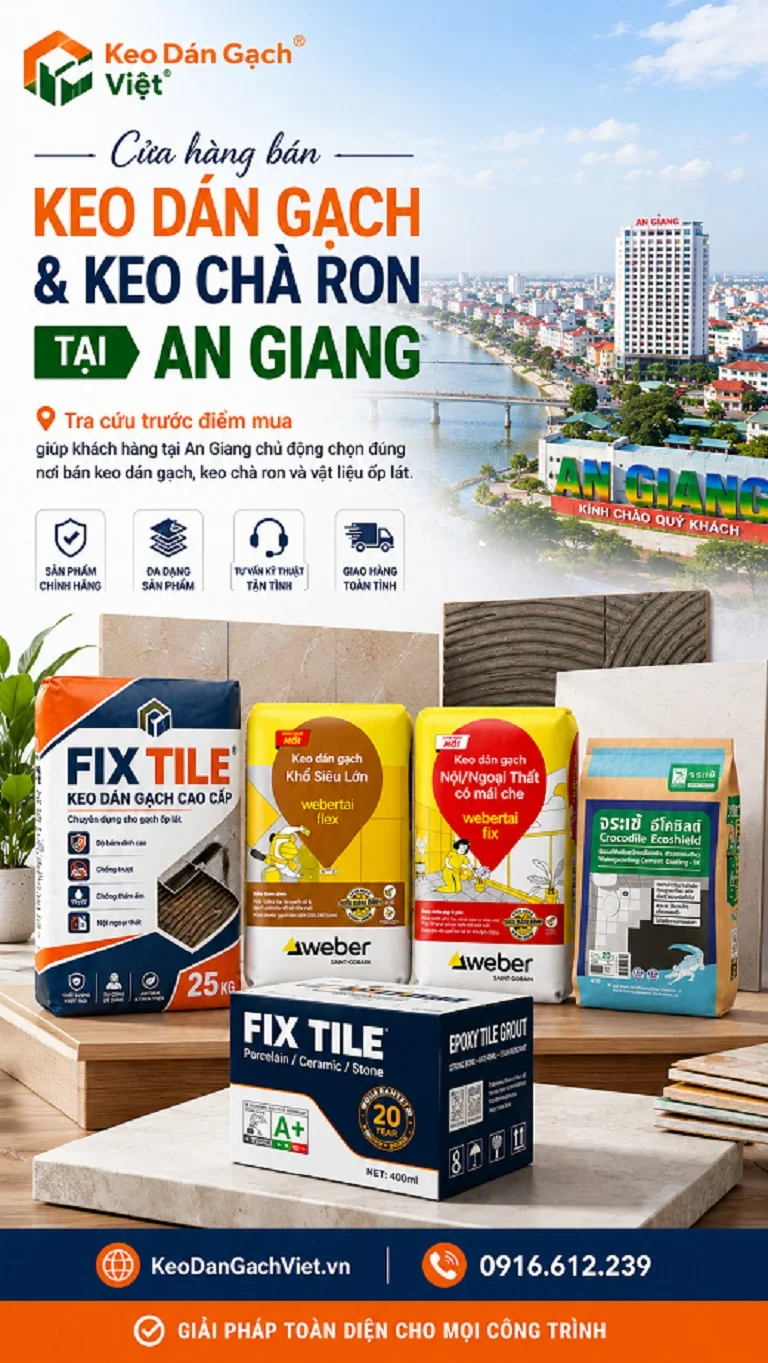Cửa hàng bán keo dán gạch keo chà ron tại An Giang