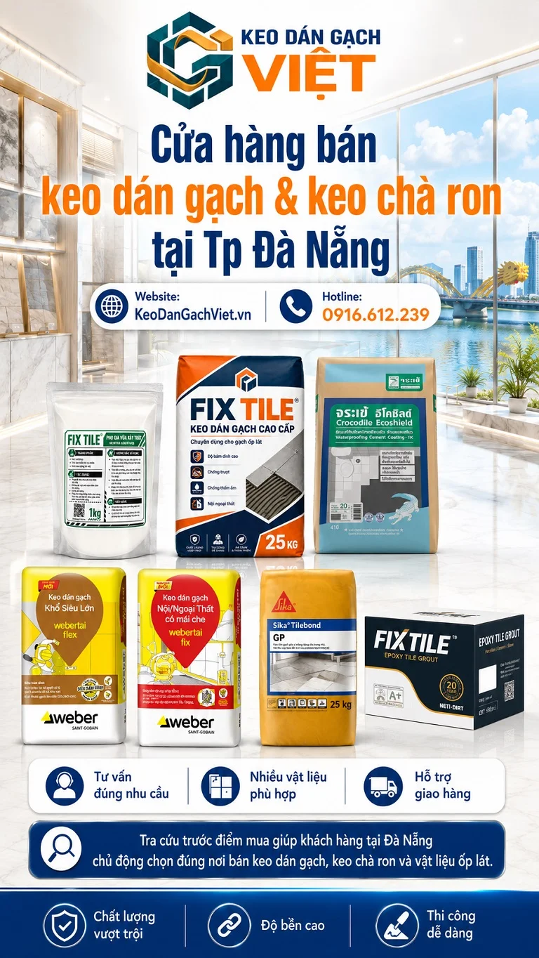 Cửa hàng bán keo dán gạch keo chà ron tại TP Đà Nẵng