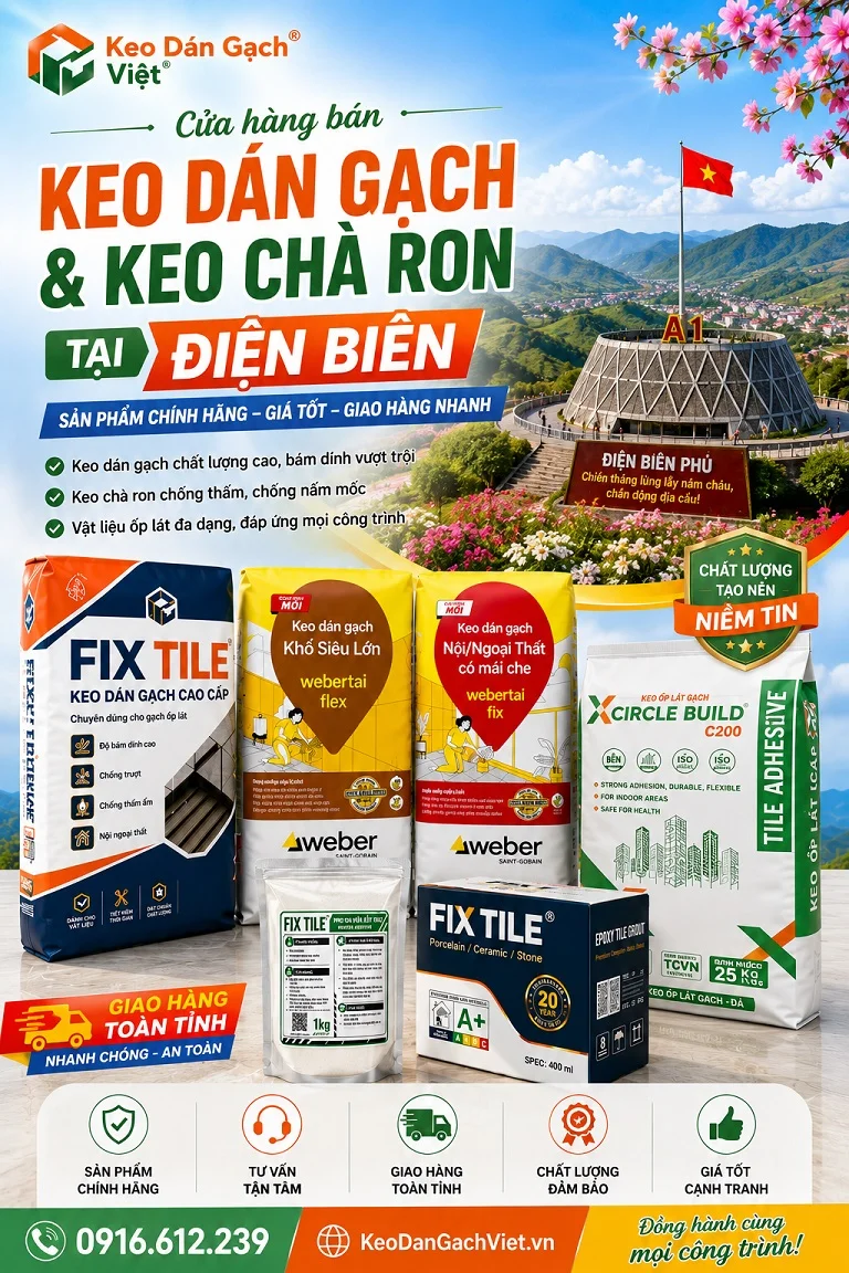 Cửa hàng bán keo dán gạch keo chà ron tại Điện Biên