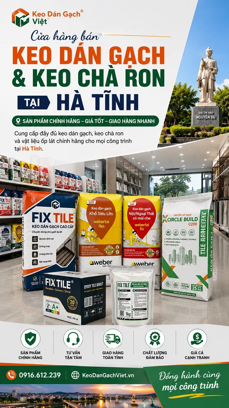Cửa hàng bán keo dán gạch keo chà ron tại Hà Tĩnh