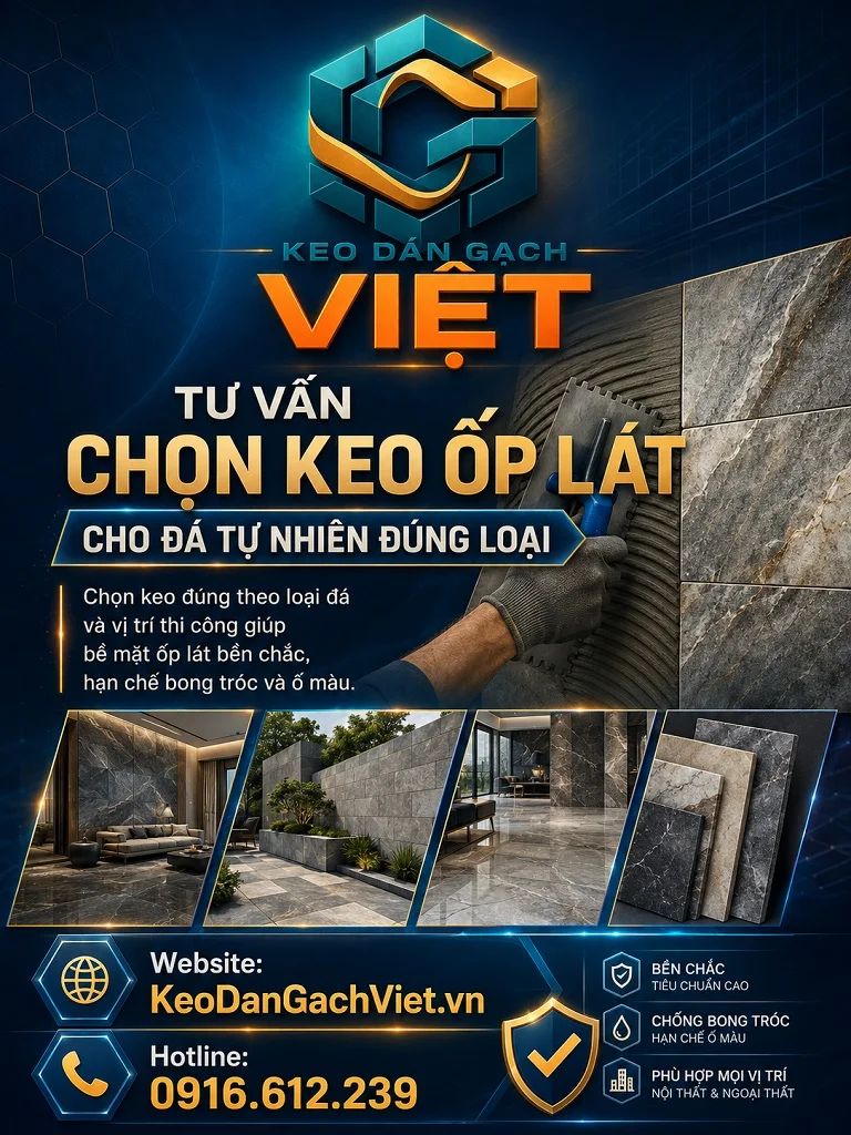 Tư vấn chọn keo ốp lát cho đá tự nhiên đúng loại