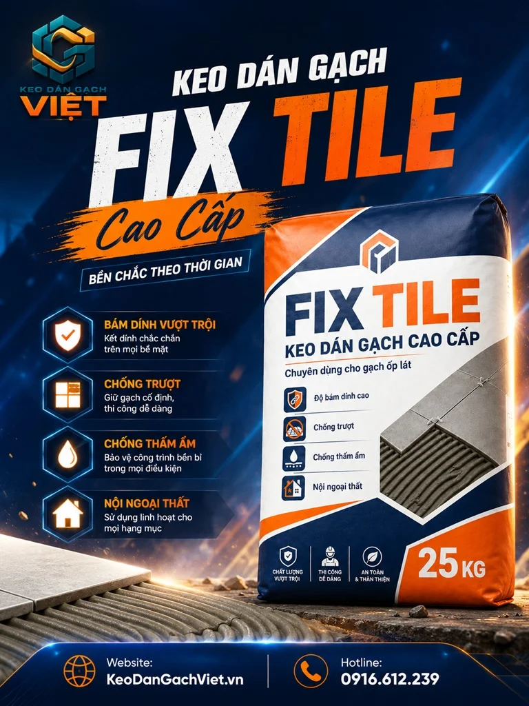 Bao Keo dán gạch FIX TILE Cao Cấp 25kg dùng cho gạch ốp lát