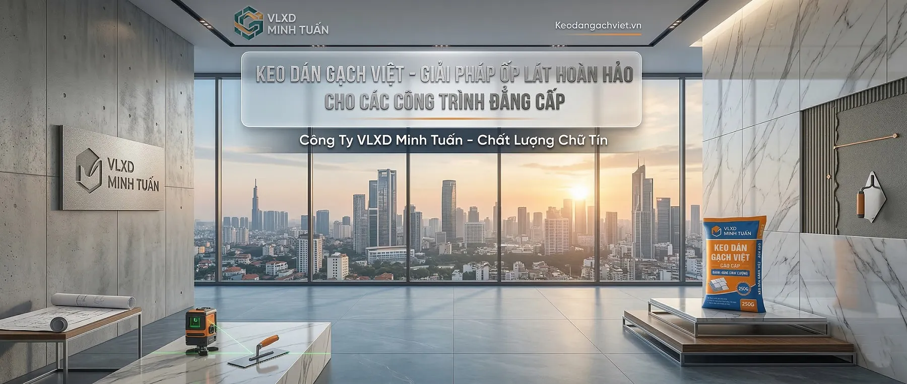 Gian hàng Sản Phẩm Keo Dán Gạch